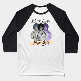 Pam Grier Retro Blaxploitation Fan Artwork Baseball T-Shirt